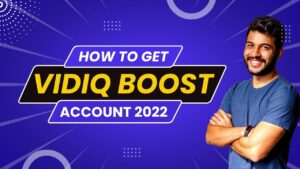 Read more about the article How to Get VidIQ Boost for Free 2022? Latest Method