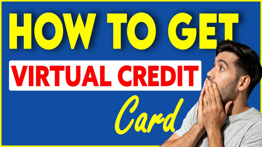 How to Get Free Virtual Credit Card (VCC) Without Bank Account ...